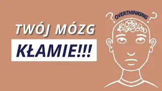 #55 OVERTHINKING - jak sobie z nim radzić?