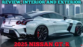 New 2025 Nissan GT-R - Review, Price, Interior And Exterior Details