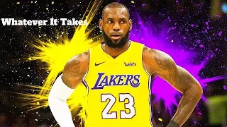 LeBron James MIX - “Whatever It Takes”