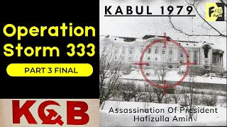 Soviet KGB's Operation Storm 333 Kabul 1979 | Tajbeg Palace Assault Kabul 1979 | Final Part