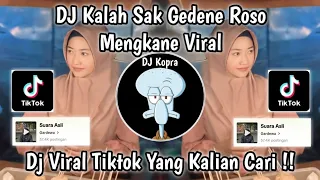 DJ KALAH SAK GEDENE ROSO LAN USAHAMU NGGO AKU RA ISO NGENTENI || VIRAL TIKTOK 2024‼️