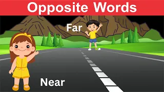 Opposite Words | Opposite Words in English | Opposites for Kids