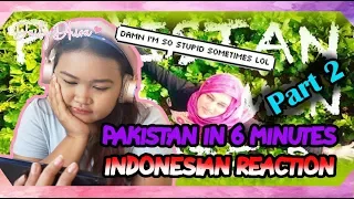 Indonesian Girl Reaction  to MUST WATCH: Pakistan Tour in 6 minutes - Episode 2