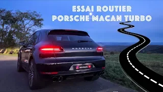 Porsche Macan Turbo - Essai routier (en conditions réelles !!!)