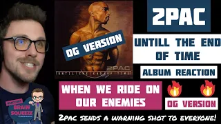 2Pac - When We Ride on our Enemies (OG Version) | 2PAC TAKING KILLSHOTS AT EVERYONE! | UK REACTION
