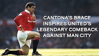 Eric Cantona was the Game-Changer for Man Utd | Man City 2:3 Man Utd | 1993/94