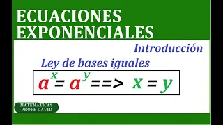 Ecuaciones exponenciales: Ley de bases iguales