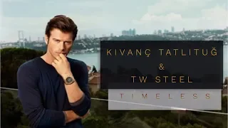 Kıvanç & TW Steel ❖  💙 “TIMELESS"  (English interview)