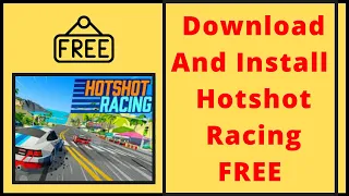 {Free} How to Download And Install Hotshot Racing 2021 | PC Installation Process Download Link Here