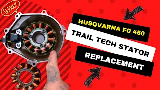 Husqvarna FC450 Trail Tech High Output Stator Installation