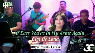 If Ever You're In My Arms Again (lyrics,live) Gigi De Lana