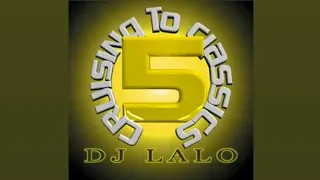 DJ Lalo Cruising To Classics Vol 5