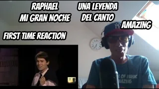 First Time Reaction Raphael - Mi Gran Noche