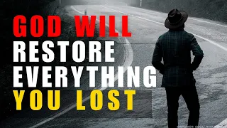 This is How God Will Restore You and Even Multiply You (Christian Motivation)