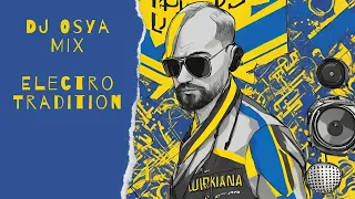 DJ Osya mix ElectroTradition #house #technohousemusic #ukrainemusic