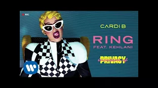 Cardi B - Ring feat. Kehlani [Official Audio]