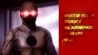 Reverse flash S5 Big Scenepack 4K 60 FPS No cc