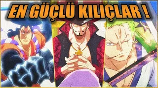 EN GÜCLÜ KILICLAR? One Piece - Bütün Kiliclar!!