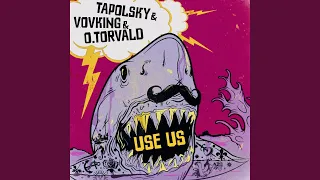 Use Us (feat. O.Torvald)