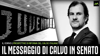 JUVE messaggio di FRANCESCO CALVO in SENATO, prospettive di RIFORMA del CALCIO ITALIANO