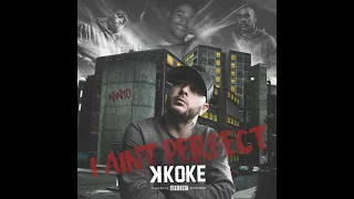 K Koke feat. C Biz, 0121RD, Justo - 6 & 10