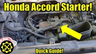 2008 - 2012 Honda Accord 2.4L Starter Replacement (Quick Guide)