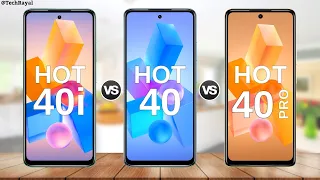Infinix Hot 40i vs Infinix Hot 40 vs Infinix Hot 40 Pro || Price | Full Comparison