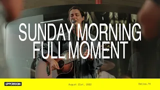 UPPERROOM | Sunday Morning Full Moment - August 23rd, 2022