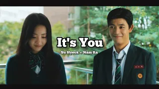 Su-Hyeok × Nam-ra || IT'S YOU [FMV] All of us are dead • Park Solomon & Cho Yi Hyun | 지금 우리 학교는