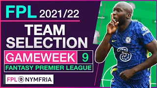 FPL TEAM SELECTION GAMEWEEK 9 | LUKAKU NOW INJURED 🤕 | FANTASY PREMIER LEAGUE 2021/22 (TIPS)