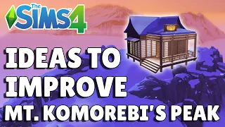 5 Ideas To Improve Mt. Komorebi's Peak | The Sims 4 Snowy Escape Guide