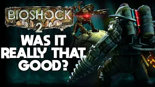 Bioshock 2: Was it Really That Good?