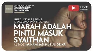 118. MARAH ADALAH PINTU MASUK SYAITHAN