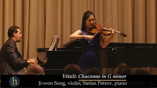 Heifetz On Tour:  Vitali: Chaconne | Ji-Won Song & Stefan Petrov