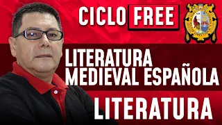 LITERATURA 👑 MEDIEVAL ESPAÑOLA [CICLO FREE]