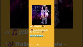 Thalia, Natti Natasha - No Me Acuerdo (Música🎵) ¡Mis clips!©️