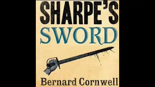 Sharpe's Sword Book 14 Audiobook Part 2 of 2