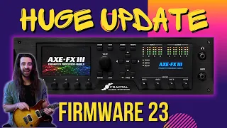 Gamechanger Update! Axe-Fx III Firmware 23 Overview