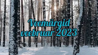 💧Veemärgid. Veebruar 2023