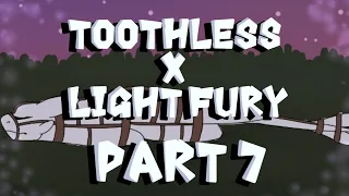 Toothless x Light Fury-/ANIMATION/-part 7.