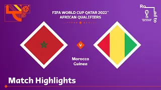 Morocco v Guinea | FIFA World Cup Qatar 2022 Qualifier | Match Highlights