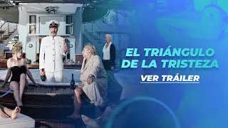 EL TRIÁNGULO DE LA TRISTEZA | TRÁILER OFICIAL SUBTITULADO