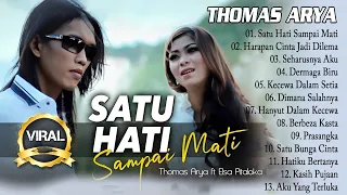 THOMAS ARYA Feat ELSA PITALOKA ||  SATU HATI SAMPAI MATI FULL ALBUM TERBAIK 2023 BIKIN BAPER