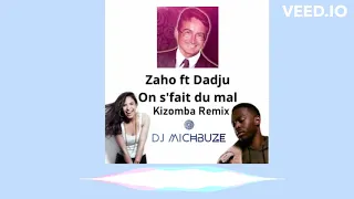 Zaho, Dadju - On s'fait du mal x DJ Lowelo - I Keep Relax (DJ michbuze French Kizomba Remix Mashup)