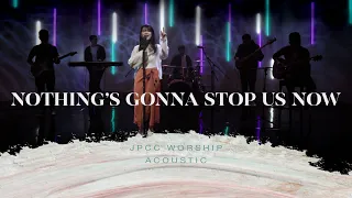 Nothing's Gonna Stop Us Now (Official Music Video) - JPCC Worship