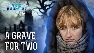 A Grave for Two – PSYCHIC INVESTIGATIONS | Paranormal | Scary videos