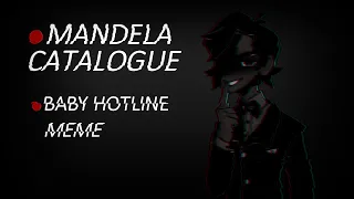 BABY HOTLINE | meme | Mandela Catalogue