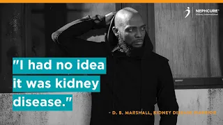 D.B. Marshall's Journey to Kidney Disease Diagnosis