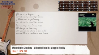 🎸 Moonlight Shadow - Mike Oldfield ft. Maggie Reilly Guitar Backing Track with chords and lyrics