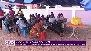 COVID-19 vaccination: Health officials in Ashanti Region encourage pregnant women to take jabs